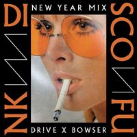 New Year's Disco Funk Live Mix - Bowser x Dr!ve 