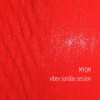 Myom - Vibey Sunday Session (Boom Tschak #23)