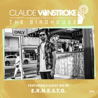 Claude VonStroke presents The Birdhouse 264