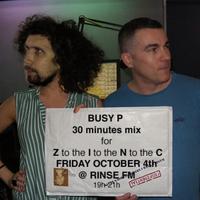 BUSY P Minimix for DJ ZINC @ RINSE FM - (04.10.2013)