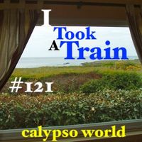 I Took A Train