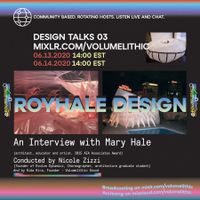 Design Talk 03: An Interview with Mary Hale with Nicole Zizzi and Timothee wu