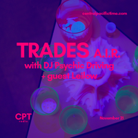TRADES A.I.R. featuring DJ Psychic Driving + Leilow