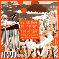 Le Voyage du Grand Orchestre (Mercredi!) 1/2