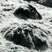 Thewatt - The Form Of Foam [dru038]