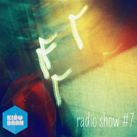 Kisobran radio show #7