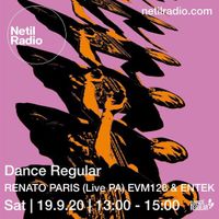 Dance Regular w/ EVM128, Renato Paris & Entek - 19th September 2020