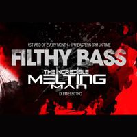 FILTHY BASS ep103 w/ The Incredible Melting Man (04 Jan 2017)