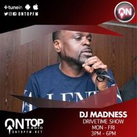 Dj Madness Drive Time Show 3 6pm GMT Mon Fri DMX Special Guest Mix