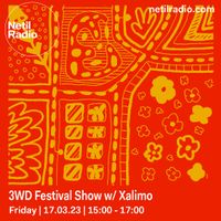 3WD Festival Show w/ Xalimo - 17th March 2023