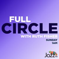 Full Circle on JazzFM featuring an interview with pianist Greg Murphy: 28 February 2021