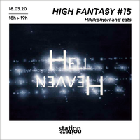 High Fantasy #15 - Hikikomori & Cats