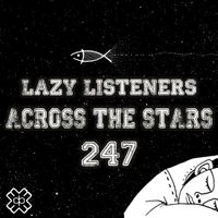 Lazy Listeners - Across The Stars (24/04/22)