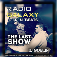 Radio Galaxy R&Beatz LAST SHOW (FULL)