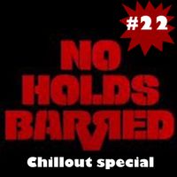 No Holds Barred 22