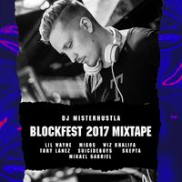 Blockfest 2017 Mixtape