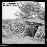 Dollar Country 231: Welcome To Hardtimes