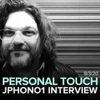 Personal Touch w/ DJ Paddles - Jphono1 Interview 9/3/20