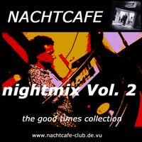 NACHTCAFE nightmix 2 (1995/96) DJ Stefan v.Erckert