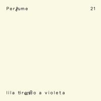 Perfume 21 | Lila Tirando A Violeta