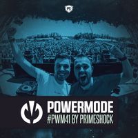 #PWM41​ | Powermode - Presented by Primeshock