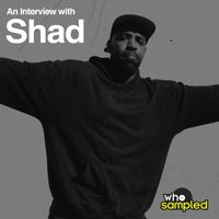 Shad interviewed for WhoSampled