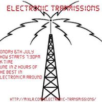 Electronic Transmissions Live Show 6-7-15