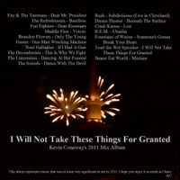 I Will Not Take These Things For Granted - Kevin Conaway's 2011 Mix Album