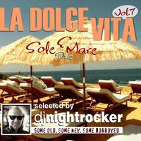 La Dolce Vita Vol.7 - Sole E Mare DUE(2) Summer 2014
