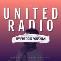 UNITED RADIO by Fredrik Forsman Podcast 101