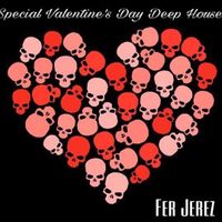 Fer Jerez - Special Valentine´s Day