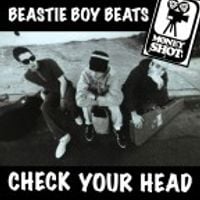 DJ Moneyshot - Beastie Boy Beats: Check Your Head by DJ Moneyshot 