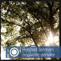 Rashid Jerman - Mixtape #7 - nouvelle arrivée