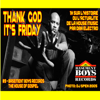 Thank God It's Friday #9 (Basement Boys Records: the House of Gospel)