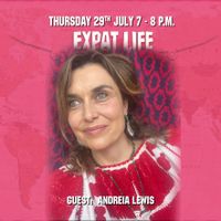 Expat Life Ep. 84 - 29th July 2021 - End of Term Special with Andreia Lewis