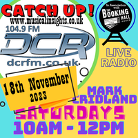 Saturday Morning on DCR 18th November 2023