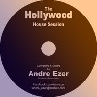 Hollywood House Mix - Session 1