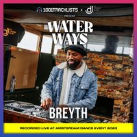 BREYTH - 1001Tracklists x DJ Lovers Club pres. Water Ways ADE 2023