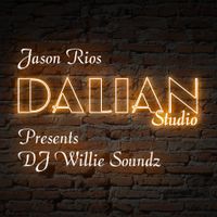 Dalian Studio Presents DJ Willie Soundz 7-11-20