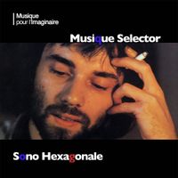 Musique Selector | Sono Hexagonale