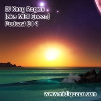 DJ Kerry Rogers Podcast 014