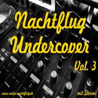 Radio Nachtflug 10:11:2023 Stormi on Air *RNF Undercover Vol. 3*