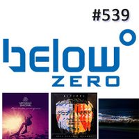 Below Zero Show #539