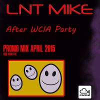 Lnt Mike - Promo Mix - April 2015 - (After We Call It Acid) (100%Vinyls)