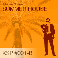 KSP #001-B - Johannes Schleyer - Summer House