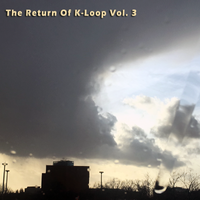 The Return Of K-Loop Vol. 3