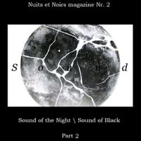 Sound of the Night \ Sound of Black - Part 2