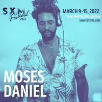 Moses Daniel live @ SXM Festival 2022