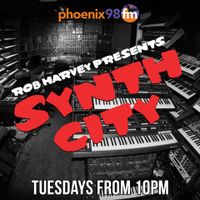 Synth City with Rob Harvey: Feb 16th 2016 on Phoenix 98 FM