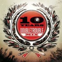 10 Years Doubletrouble Mixed by DJ Wiz, DJ Mo-B & DJ Nerz